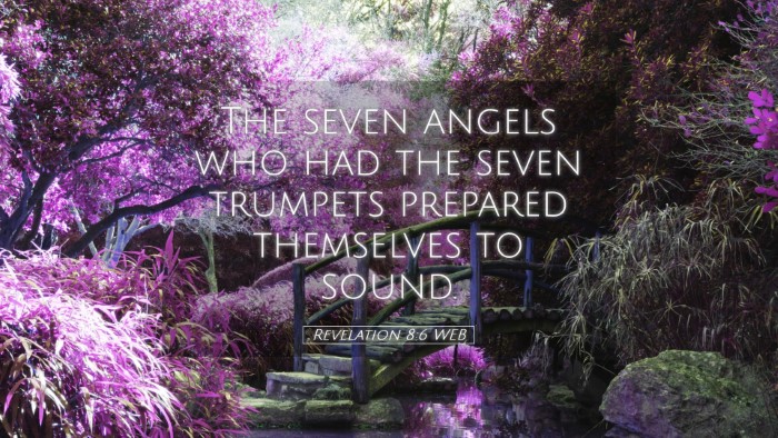 Picture 05 - Revelation 8:6 WEB Desktop Wallpaper - The seven angels who had the seven trumpets - Desktop Bible Verse Wallpaper