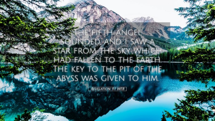 Picture 05 - Revelation 9:1 WEB Desktop Wallpaper - The fifth angel sounded, and I saw a star from - Desktop Bible Verse Wallpaper