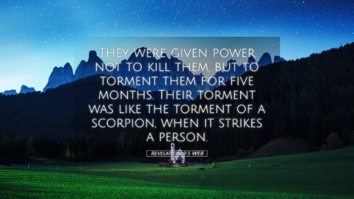 Picture 05 - Revelation 9:5 WEB Desktop Wallpaper - They were given power not to kill them, but to - Desktop Bible Verse Wallpaper