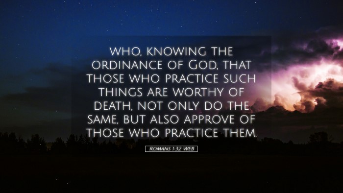 Picture 05 - Romans 1:32 WEB Desktop Wallpaper - who, knowing the ordinance of God, that those who - Desktop Bible Verse Wallpaper