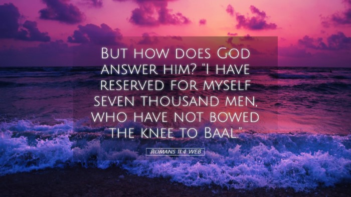 Picture 05 - Romans 11:4 WEB Desktop Wallpaper - But how does God answer him? 