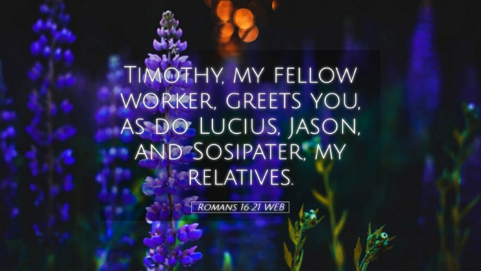 Picture 05 - Romans 16:21 WEB Desktop Wallpaper - Timothy, my fellow worker, greets you, as do - Desktop Bible Verse Wallpaper