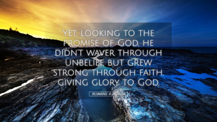 Picture 05 - Romans 4:20 WEB Desktop Wallpaper - Yet, looking to the promise of God, he didn't - Desktop Bible Verse Wallpaper