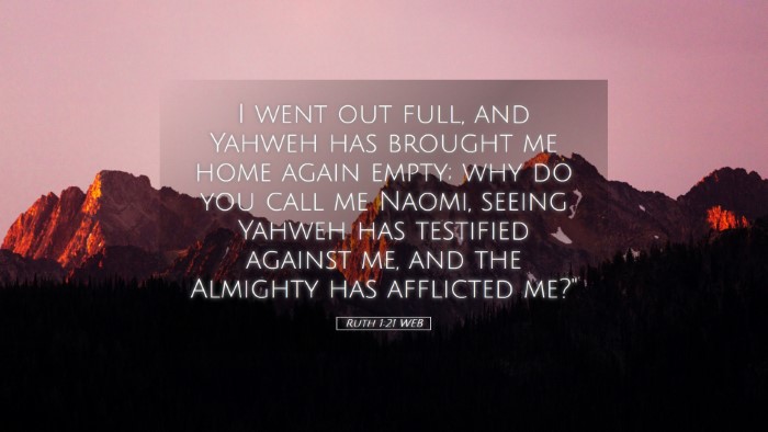 Picture 05 - Ruth 1:21 WEB Desktop Wallpaper - I went out full, and Yahweh has brought me home - Desktop Bible Verse Wallpaper