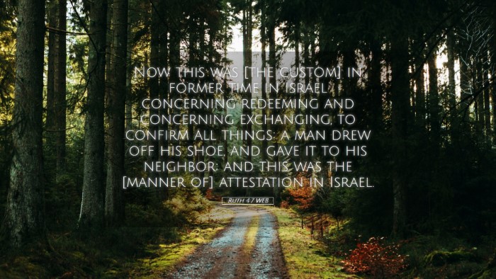 Picture 05 - Ruth 4:7 WEB Desktop Wallpaper - Now this was [the custom] in former time in - Desktop Bible Verse Wallpaper
