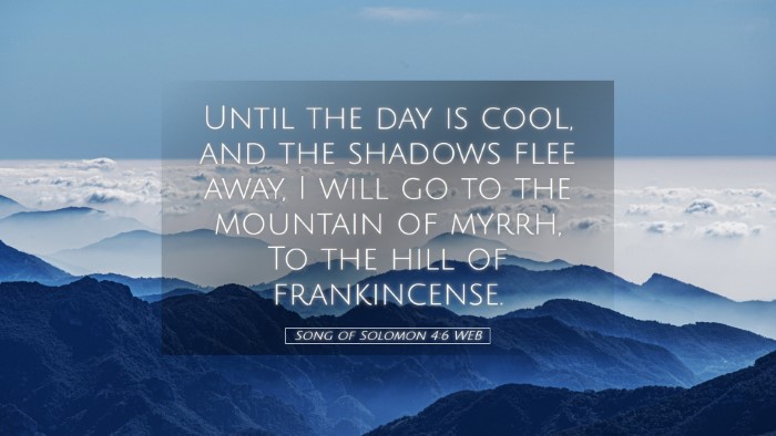 Picture 05 - Song of Solomon 4:6 WEB Desktop Wallpaper - Until the day is cool, and the shadows flee away, - Desktop Bible Verse Wallpaper