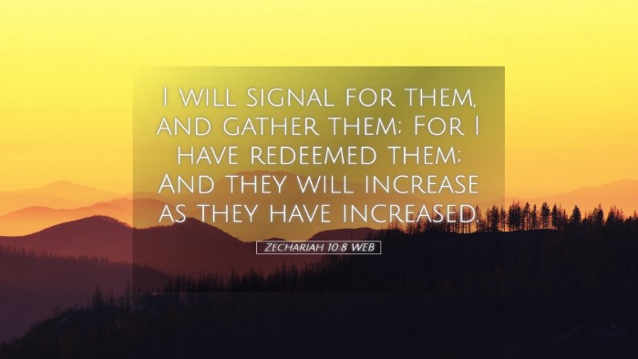 Picture 05 - Zechariah 10:8 WEB Desktop Wallpaper - I will signal for them, and gather them; For I - Desktop Bible Verse Wallpaper