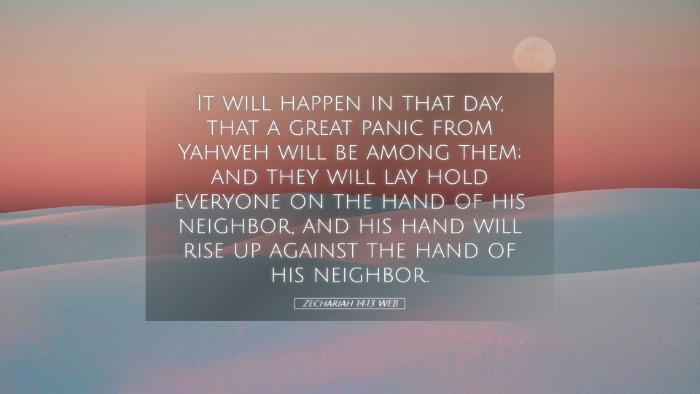 Picture 05 - Zechariah 14:13 WEB Desktop Wallpaper - It will happen in that day, that a great panic - Desktop Bible Verse Wallpaper
