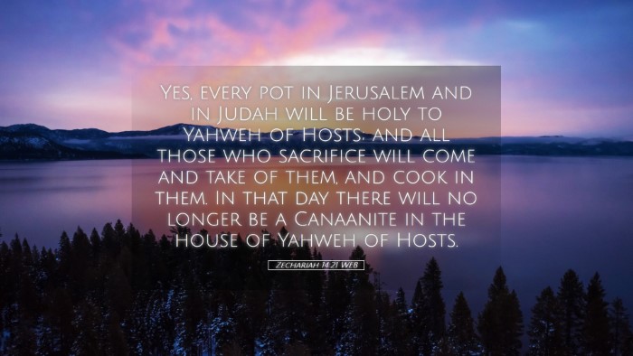 Picture 05 - Zechariah 14:21 WEB Desktop Wallpaper - Yes, every pot in Jerusalem and in Judah will be - Desktop Bible Verse Wallpaper