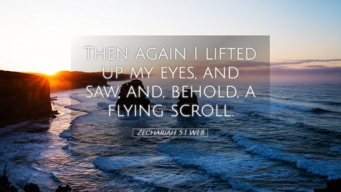 Picture 05 - Zechariah 5:1 WEB Desktop Wallpaper - Then again I lifted up my eyes, and saw, and, - Desktop Bible Verse Wallpaper