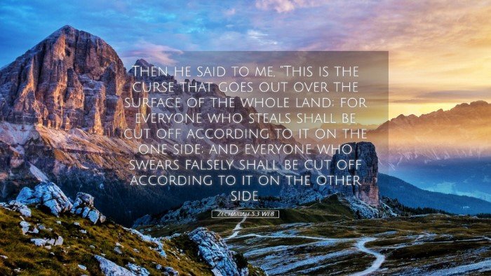 Picture 05 - Zechariah 5:3 WEB Desktop Wallpaper - Then he said to me, 