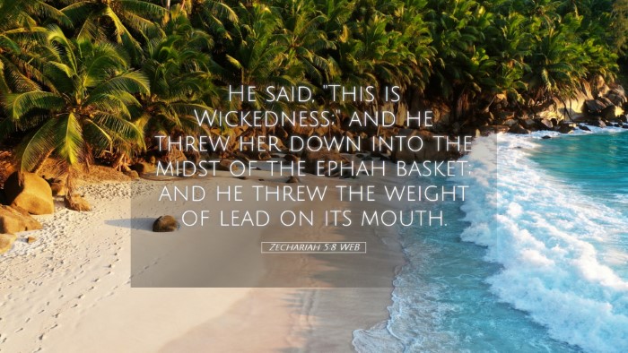 Picture 05 - Zechariah 5:8 WEB Desktop Wallpaper - He said, 