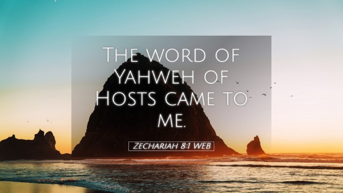 Picture 05 - Zechariah 8:1 WEB Desktop Wallpaper - The word of Yahweh of Hosts came to - Desktop Bible Verse Wallpaper