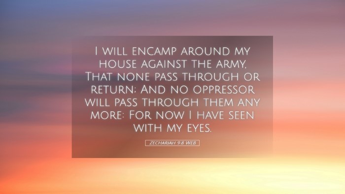Picture 05 - Zechariah 9:8 WEB Desktop Wallpaper - I will encamp around my house against the army, - Desktop Bible Verse Wallpaper