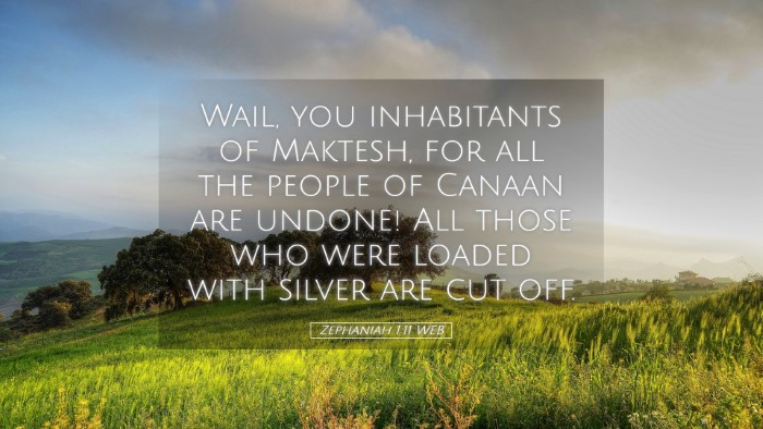 Picture 05 - Zephaniah 1:11 WEB Desktop Wallpaper - Wail, you inhabitants of Maktesh, for all the - Desktop Bible Verse Wallpaper
