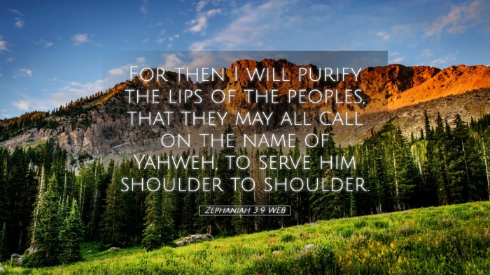Picture 05 - Zephaniah 3:9 WEB Desktop Wallpaper - For then I will purify the lips of the peoples, - Desktop Bible Verse Wallpaper