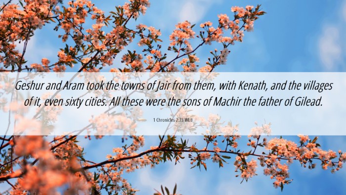 Picture 06 - 1 Chronicles 2:23 WEB Desktop Wallpaper - Geshur and Aram took the towns of Jair from them, - Desktop Bible Verse Wallpaper