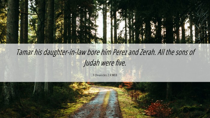 Picture 06 - 1 Chronicles 2:4 WEB Desktop Wallpaper - Tamar his daughter-in-law bore him Perez and - Desktop Bible Verse Wallpaper