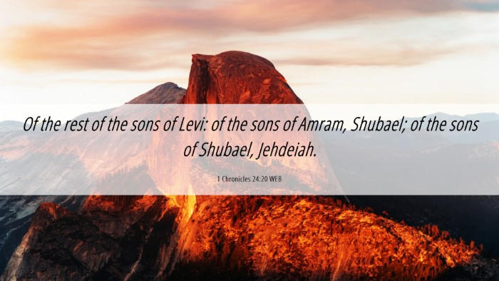 Picture 06 - 1 Chronicles 24:20 WEB Desktop Wallpaper - Of the rest of the sons of Levi: of the sons of - Desktop Bible Verse Wallpaper