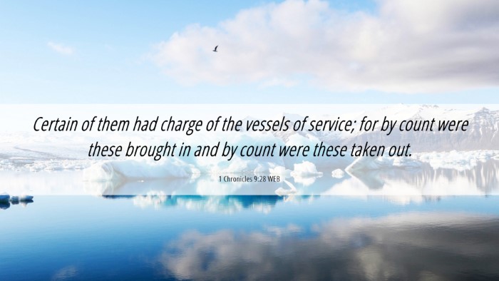 Picture 06 - 1 Chronicles 9:28 WEB Desktop Wallpaper - Certain of them had charge of the vessels of - Desktop Bible Verse Wallpaper
