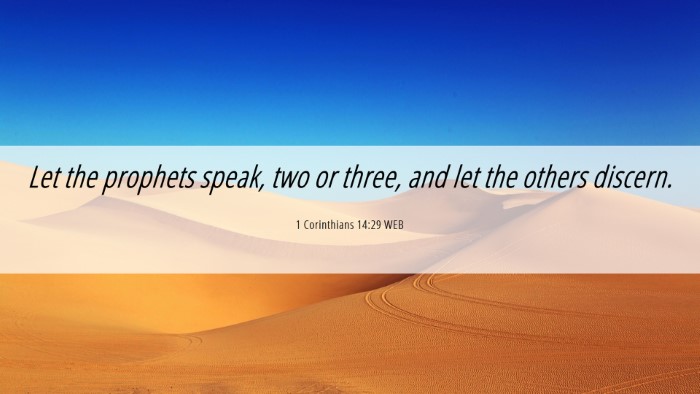 Picture 06 - 1 Corinthians 14:29 WEB Desktop Wallpaper - Let the prophets speak, two or three, and let the - Desktop Bible Verse Wallpaper