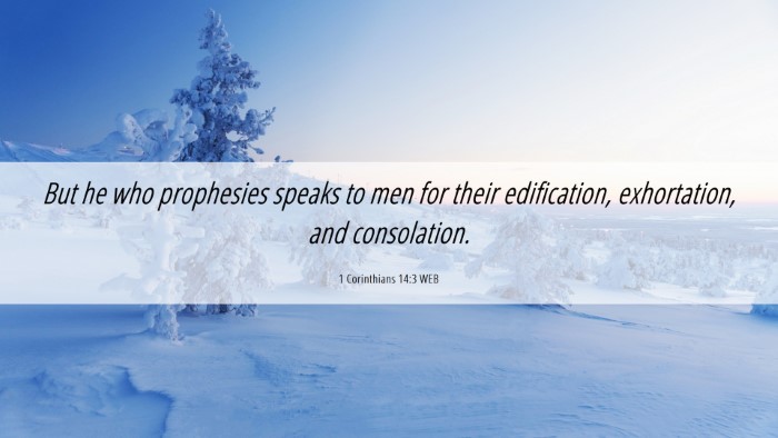 Picture 06 - 1 Corinthians 14:3 WEB Desktop Wallpaper - But he who prophesies speaks to men for their - Desktop Bible Verse Wallpaper