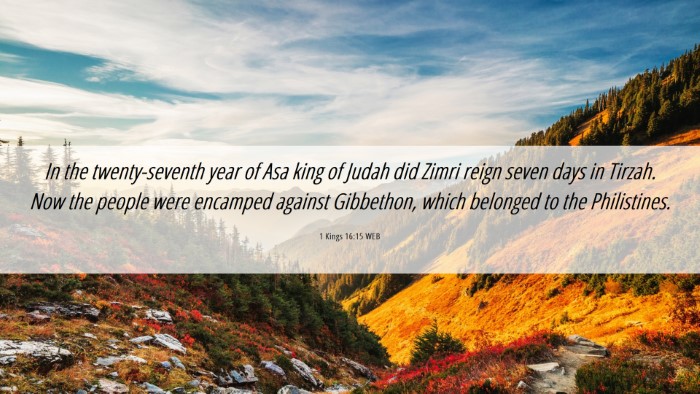 Picture 06 - 1 Kings 16:15 WEB Desktop Wallpaper - In the twenty-seventh year of Asa king of Judah - Desktop Bible Verse Wallpaper