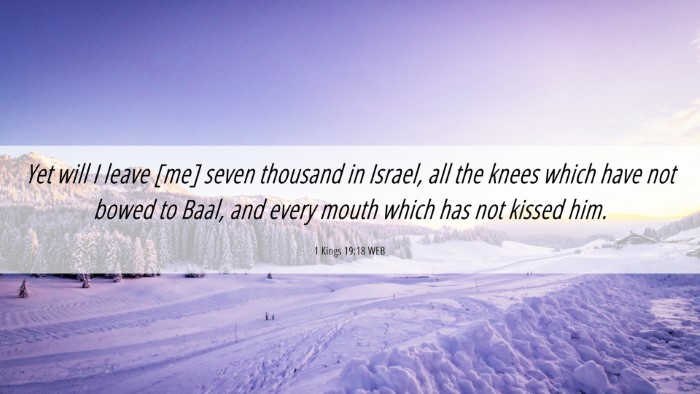 Picture 06 - 1 Kings 19:18 WEB Desktop Wallpaper - Yet will I leave [me] seven thousand in Israel, - Desktop Bible Verse Wallpaper