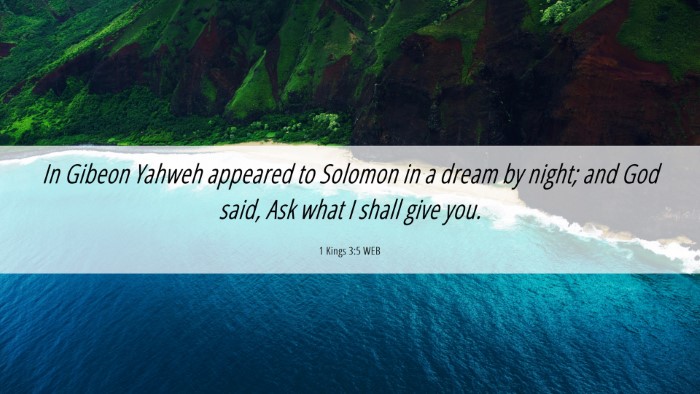 Picture 06 - 1 Kings 3:5 WEB Desktop Wallpaper - In Gibeon Yahweh appeared to Solomon in a dream - Desktop Bible Verse Wallpaper