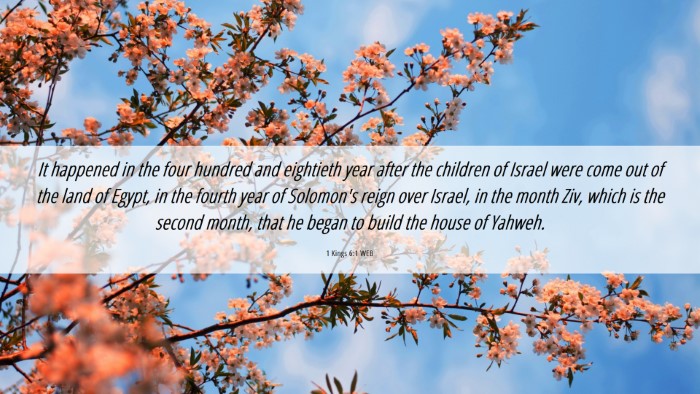 Picture 06 - 1 Kings 6:1 WEB Desktop Wallpaper - It happened in the four hundred and eightieth - Desktop Bible Verse Wallpaper
