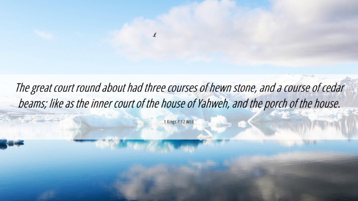Picture 06 - 1 Kings 7:12 WEB Desktop Wallpaper - The great court round about had three courses of - Desktop Bible Verse Wallpaper