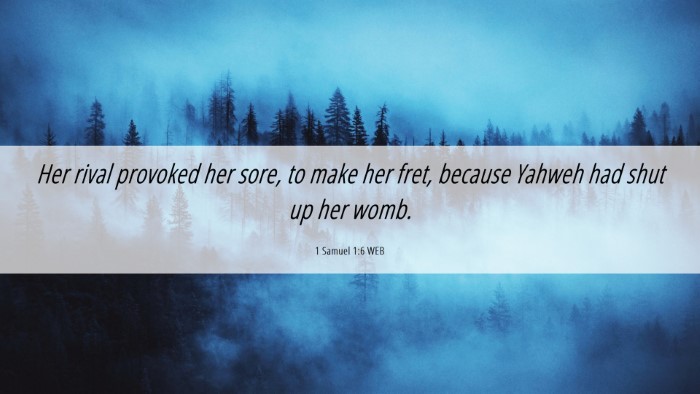 Picture 06 - 1 Samuel 1:6 WEB Desktop Wallpaper - Her rival provoked her sore, to make her fret, - Desktop Bible Verse Wallpaper