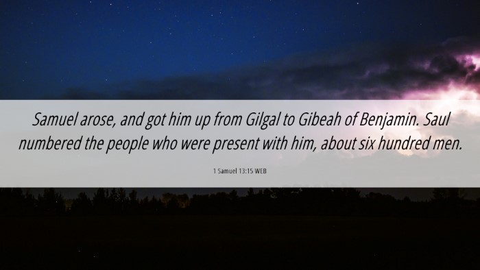 Picture 06 - 1 Samuel 13:15 WEB Desktop Wallpaper - Samuel arose, and got him up from Gilgal to - Desktop Bible Verse Wallpaper