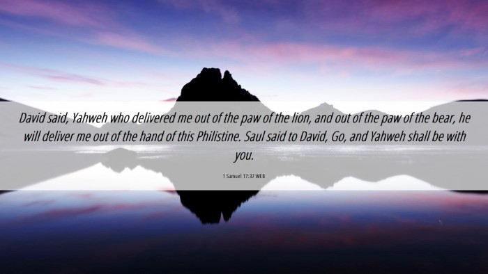 Picture 06 - 1 Samuel 17:37 WEB Desktop Wallpaper - David said, Yahweh who delivered me out of the - Desktop Bible Verse Wallpaper