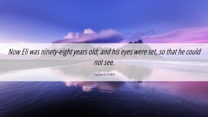 Picture 06 - 1 Samuel 4:15 WEB Desktop Wallpaper - Now Eli was ninety-eight years old; and his eyes - Desktop Bible Verse Wallpaper