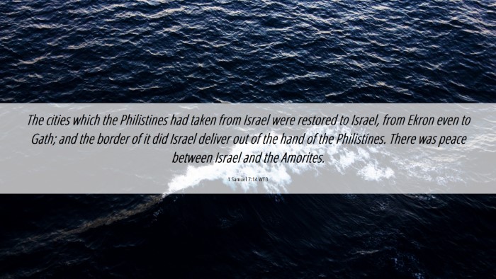 Picture 06 - 1 Samuel 7:14 WEB Desktop Wallpaper - The cities which the Philistines had taken from - Desktop Bible Verse Wallpaper