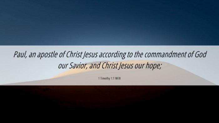 Picture 06 - 1 Timothy 1:1 WEB Desktop Wallpaper - Paul, an apostle of Christ Jesus according to the - Desktop Bible Verse Wallpaper