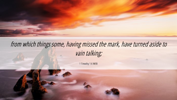 Picture 06 - 1 Timothy 1:6 WEB Desktop Wallpaper - from which things some, having missed the mark, - Desktop Bible Verse Wallpaper
