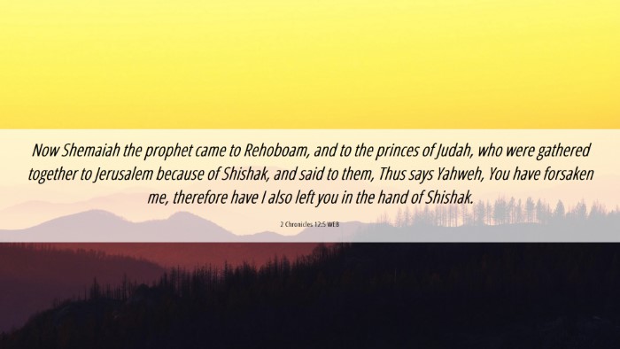 Picture 06 - 2 Chronicles 12:5 WEB Desktop Wallpaper - Now Shemaiah the prophet came to Rehoboam, and to - Desktop Bible Verse Wallpaper