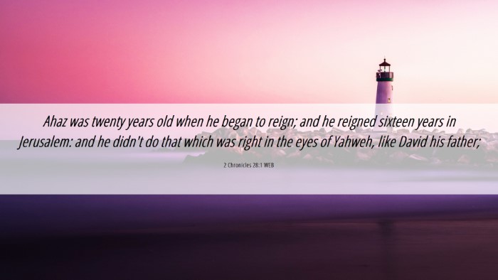 Picture 06 - 2 Chronicles 28:1 WEB Desktop Wallpaper - Ahaz was twenty years old when he began to reign; - Desktop Bible Verse Wallpaper