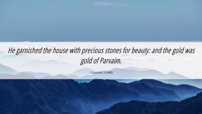 Picture 06 - 2 Chronicles 3:6 WEB Desktop Wallpaper - He garnished the house with precious stones for - Desktop Bible Verse Wallpaper
