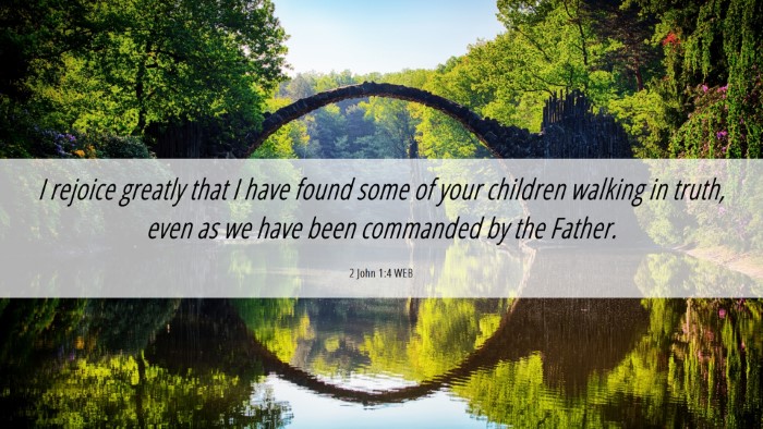 Picture 06 - 2 John 1:4 WEB Desktop Wallpaper - I rejoice greatly that I have found some of your - Desktop Bible Verse Wallpaper