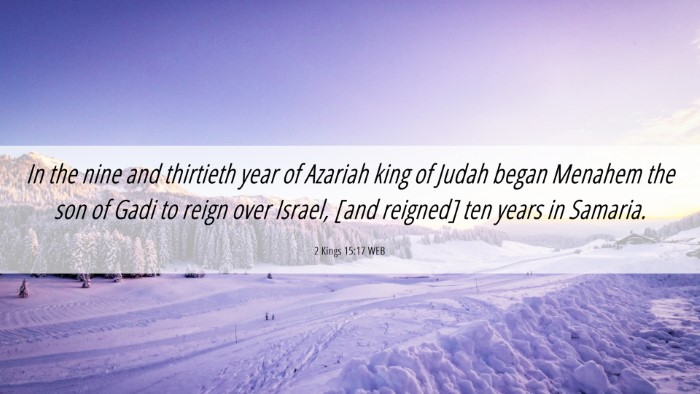 Picture 06 - 2 Kings 15:17 WEB Desktop Wallpaper - In the nine and thirtieth year of Azariah king of - Desktop Bible Verse Wallpaper