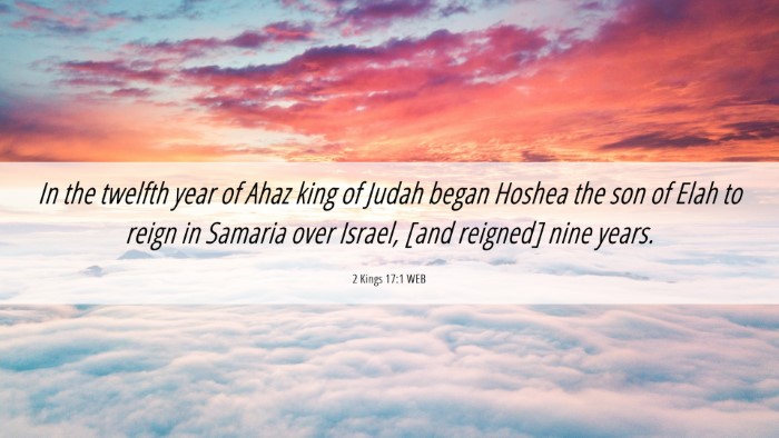 Picture 06 - 2 Kings 17:1 WEB Desktop Wallpaper - In the twelfth year of Ahaz king of Judah began - Desktop Bible Verse Wallpaper