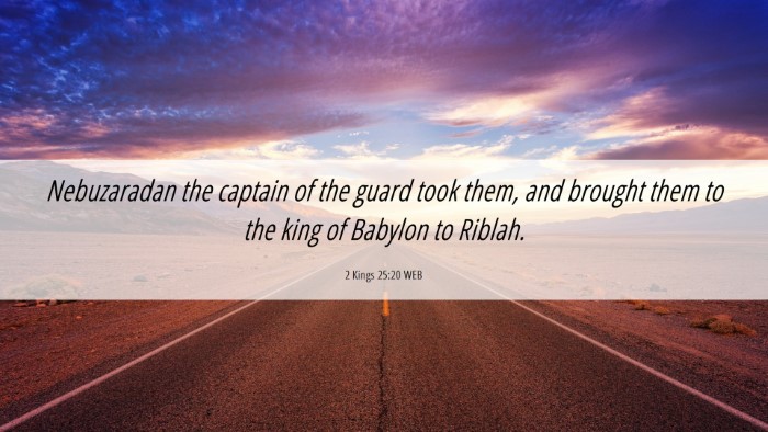 Picture 06 - 2 Kings 25:20 WEB Desktop Wallpaper - Nebuzaradan the captain of the guard took them, - Desktop Bible Verse Wallpaper