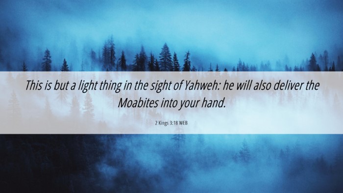 Picture 06 - 2 Kings 3:18 WEB Desktop Wallpaper - This is but a light thing in the sight of Yahweh: - Desktop Bible Verse Wallpaper