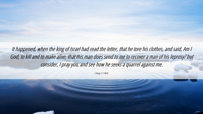 Picture 06 - 2 Kings 5:7 WEB Desktop Wallpaper - It happened, when the king of Israel had read the - Desktop Bible Verse Wallpaper