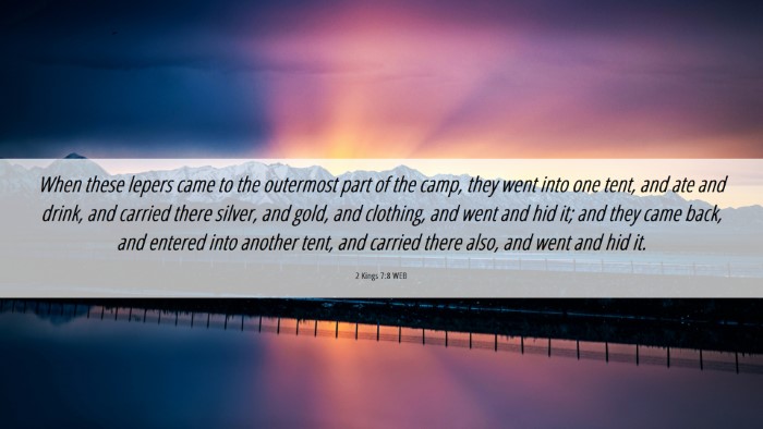 Picture 06 - 2 Kings 7:8 WEB Desktop Wallpaper - When these lepers came to the outermost part of - Desktop Bible Verse Wallpaper