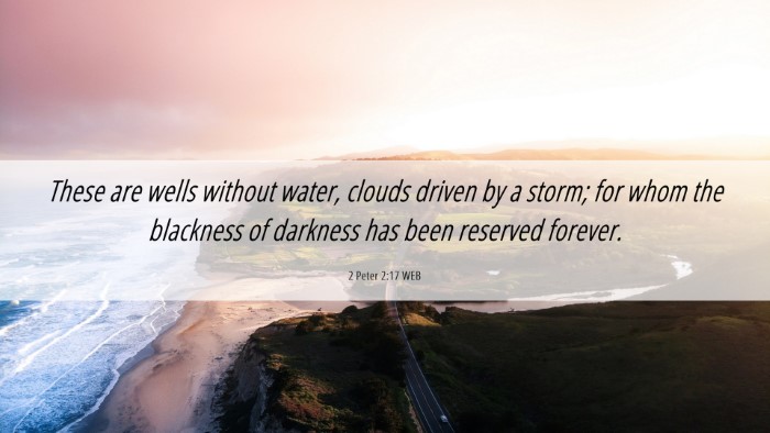 Picture 06 - 2 Peter 2:17 WEB Desktop Wallpaper - These are wells without water, clouds driven by a - Desktop Bible Verse Wallpaper