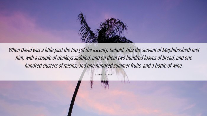 Picture 06 - 2 Samuel 16:1 WEB Desktop Wallpaper - When David was a little past the top [of the - Desktop Bible Verse Wallpaper